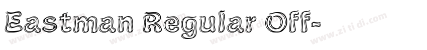 Eastman Regular Off字体转换